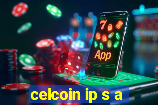 celcoin ip s a